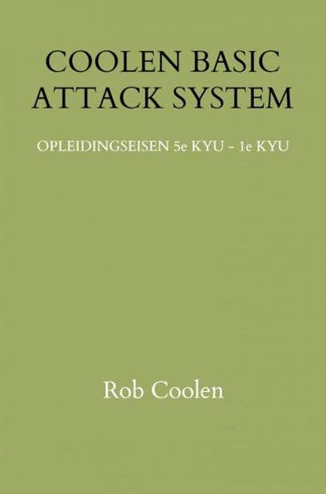 9789403708409 COOLEN BASIC ATTACK SYSTEM | Tweedehands, Verzenden, Zo goed als nieuw, Rob Coolen