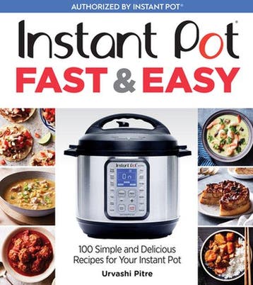 9781328577863 Instant Pot Fast  Easy Urvashi Pitre, Verzenden, Nieuw, Urvashi Pitre