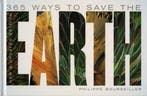 365 Ways to Save Earth 9780810984073 Philippe Bourseiller, Verzenden, Zo goed als nieuw, Philippe Bourseiller