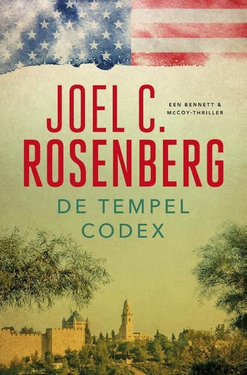 De Tempelcodex / Bennett & McCoy / 4 - Joel C. Rosenberg, Verzenden, Zo goed als nieuw, Joel C. Rosenberg