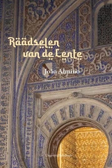 Raadselen van de Lente | 9789491737671 | João Almino, Zo goed als nieuw, João Almino