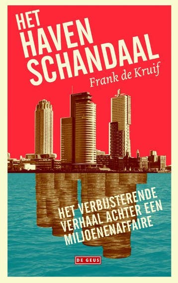 Het havenschandaal - Frank de Kruif 9789044535808, Verzenden, Gelezen, Frank de Kruif