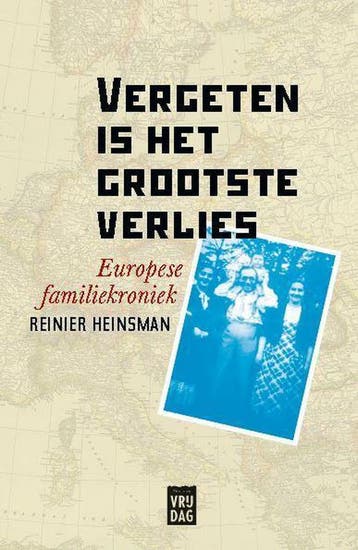 Vergeten is het grootste verlies - Reinier Heinsman, Verzenden, Gelezen, Reinier Heinsman