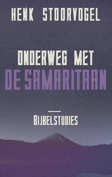Onderweg met de Samaritaan - Henk Stoorvogel 9789029726146, Verzenden, Zo goed als nieuw, Henk Stoorvogel