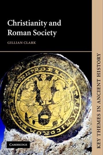 Christianity and Roman Society | 9780521633864 | Gillian, Ophalen of Verzenden, Zo goed als nieuw, Gillian (University of Bristol) Clark