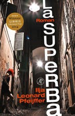 La superba 9789029589802 Ilja Leonard Pfeijffer, Verzenden, Gelezen, Ilja Leonard Pfeijffer