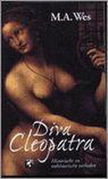 Diva Cleopatra - M.A. Wes 9789058480125, Verzenden, Gelezen, M.A. Wes