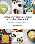 9781611804478 Everyday Ayurveda Cooking for a Calm, Clear..., Verzenden, Nieuw, Kate O'Donnell