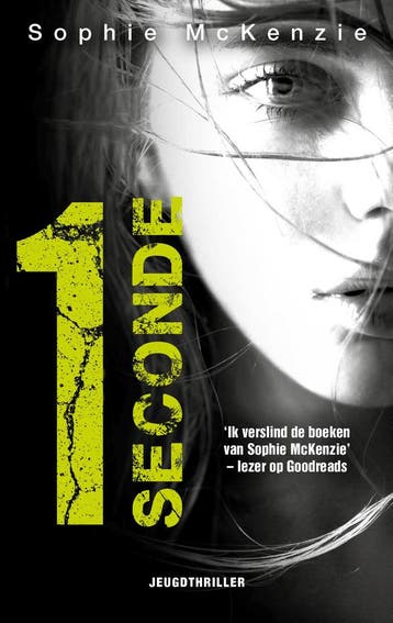 1 Seconde / Politie niet betreden - Sophie Mckenzie, Boeken, Verzenden, Zo goed als nieuw, Sophie Mckenzie