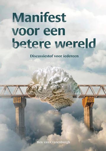 Manifest Voor Een Betere Wereld | Ben Cranenburgh | Nieuw, Ophalen of Verzenden, Nieuw, Ben Cranenburgh