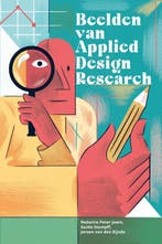 Beelden van Applied Design Research 9789491589935, Boeken, Zo goed als nieuw