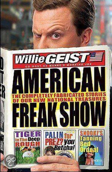 American Freak Show - Willie Geist 9781401323943, Verzenden, Zo goed als nieuw, Willie Geist