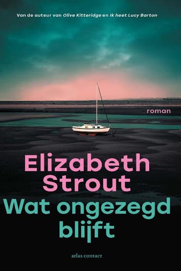 Wat Ongezegd Blijft | Elizabeth Strout | Nieuw, Ophalen of Verzenden, Nieuw, Elizabeth Strout