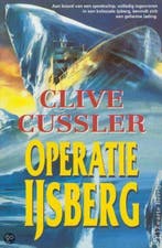 Operatie IJsberg / Dirk Pitt-avonturen 9789044926620, Verzenden, Gelezen, Clive Cussler