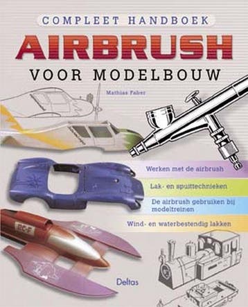 Compleet handboek airbrush voor modelbouw - M. Faber, Verzenden, Gelezen, M. Faber