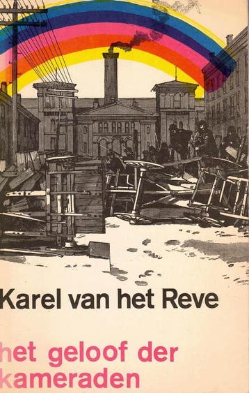 Het geloof der kameraden - Reve 9789028200906, Verzenden, Gelezen, Reve