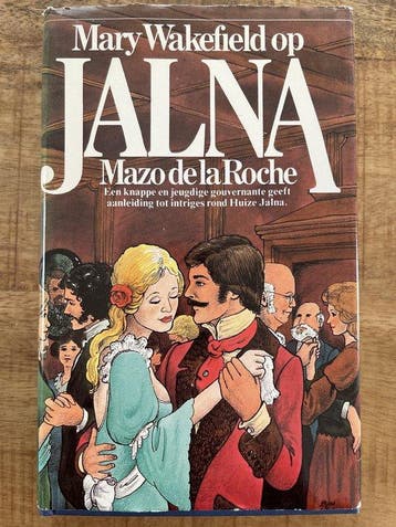 Mary wakefield op jalna - Roche, Verzenden, Gelezen
