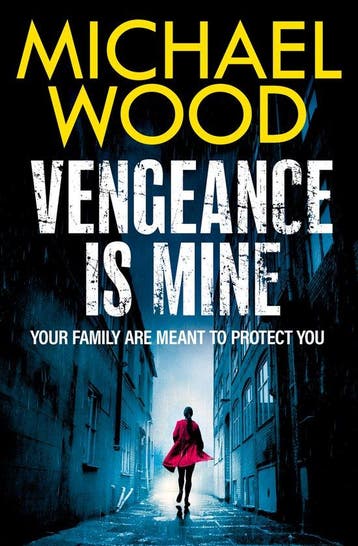 Vengeance is Mine - Michael Wood 9780008618568, Verzenden, Zo goed als nieuw, Michael Wood