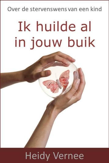 Ik huilde al in jouw buik 9789065239426, Boeken, Verzenden, Zo goed als nieuw