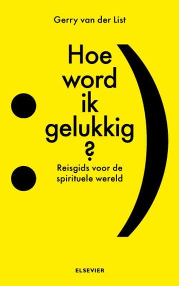 Hoe word ik gelukkig 9789035250475, Verzenden, Gelezen