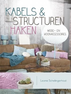 Kabels & structuren haken - Leonie Schellingerhout, Verzenden, Gelezen, Leonie Schellingerhout