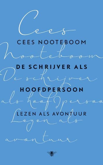 De Schrijver Als Hoofdpersoon | Cees Nooteboom, Boeken, Ophalen of Verzenden, Zo goed als nieuw, Cees Nooteboom