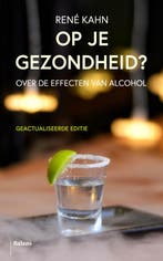 Op je gezondheid? 9789463820981 René Kahn, Boeken, Verzenden, Zo goed als nieuw, René Kahn