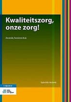 9789036819916 Kwaliteitszorg, onze zorg! | Tweedehands, Verzenden, Gelezen, Gabrielle Verbeek