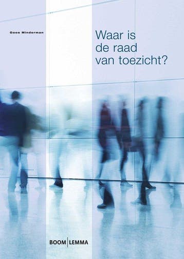 9789059317802 Waar is de raad van toezicht? | Tweedehands, Verzenden, Zo goed als nieuw, Goos Minderman