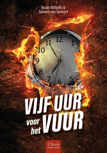 Vijf uur voor het vuur 9789044846775 Noah Withofs, Verzenden, Zo goed als nieuw, Noah Withofs