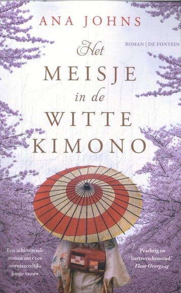 9789026186639 Het meisje in de witte kimono, Boeken, Verzenden, Nieuw, Ana Johns