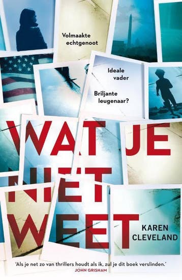 Wat je niet weet - Karen Cleveland 9789400509559, Verzenden, Gelezen, Karen Cleveland