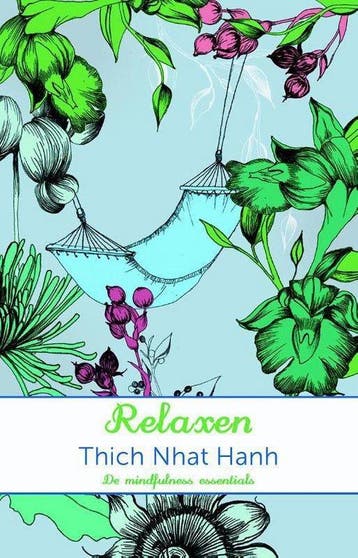 Relaxen - Thich Nhat Hanh - 9789045319094 - Paperback, Verzenden, Nieuw