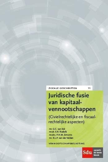 Juridische fusies van kapitaalvennootschappen / Fiscale, Verzenden, Zo goed als nieuw, G.C. van Eck
