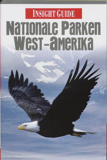 Nationale Parken West-Amerika / Insight guides 9789066551343, Verzenden, Gelezen
