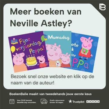 De grootste modderpoel van de hele wereld / Speel met Peppa, Verzenden, Gelezen, Neville Astley