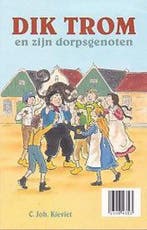 Dik Trom en zijn Dorpsgenoten 9789085195412, Boeken, Verzenden, Gelezen, Cornelis Johannes Kieviet