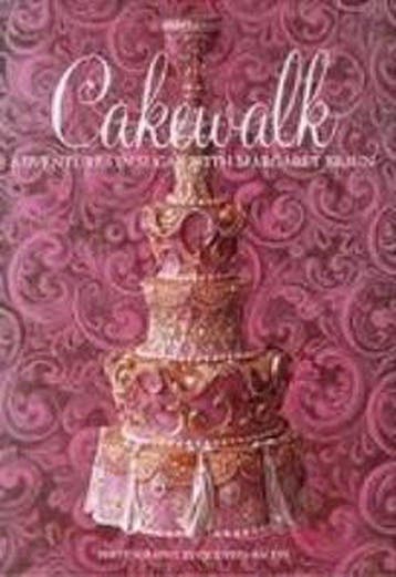 Cakewalk. Adventures in Sugar with Margaret Braun, Verzenden, Zo goed als nieuw, Margaret Braun