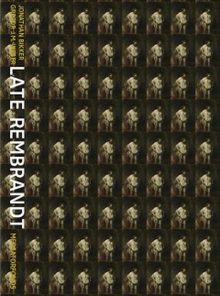 Late Rembrandt 9789462300521 Erik Hinterding, Boeken, Kunst en Cultuur | Beeldend, Zo goed als nieuw, Verzenden