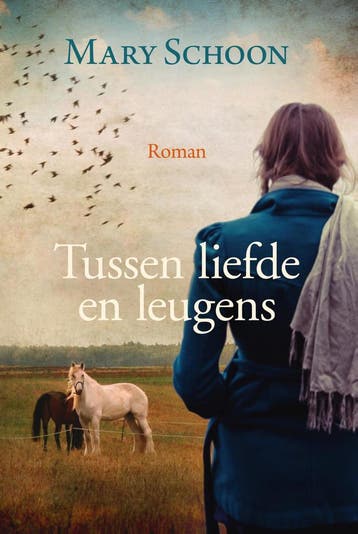 Tussen liefde en leugens 9789401914581 Mary Schoon, Boeken, Verzenden, Gelezen, Mary Schoon