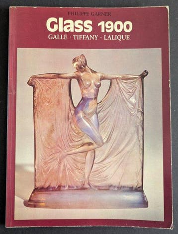 Philippe Garner - Glass 1900 - Gallé - Tiffany - Lalique -