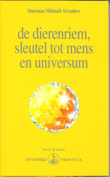 De dierenriem, sleutel tot mens en universum / Izvor / 220, Boeken, Verzenden, Gelezen, Omraam Mikhaël Aïvanhov