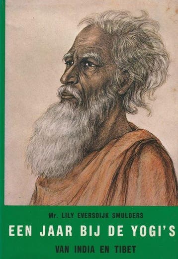 Een jaar bij de yogi's van India en Tibet - Lily Eversdijk S, Verzenden, Nieuw