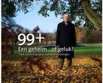Boek 99+ Een geheim... of geluk? 9789082491401, Verzenden, Zo goed als nieuw