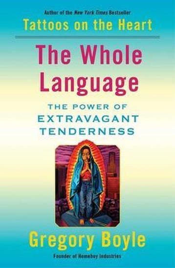 The Whole Language - Gregory Boyle 9781982128326, Verzenden, Gelezen, Gregory Boyle