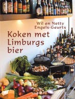 Koken met Limburgs bier 9789078407423 Wil Engels, Verzenden, Gelezen, Wil Engels