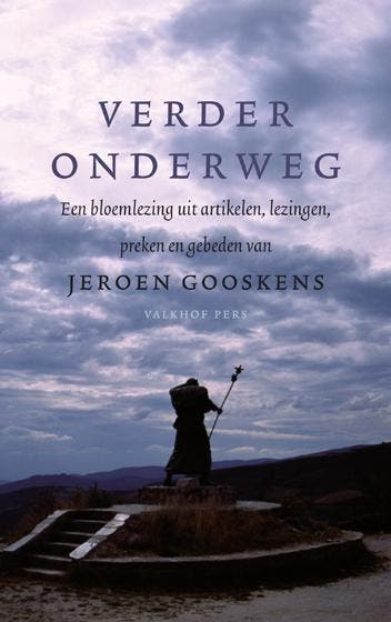 Verder onderweg - Jeroen Gooskens 9789056254254, Verzenden, Zo goed als nieuw, Jeroen Gooskens