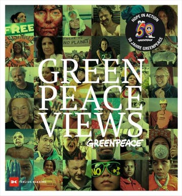 Greenpeace Views: 50 Years Fighting for a Better Planet, Verzenden, Zo goed als nieuw, Ana Arias