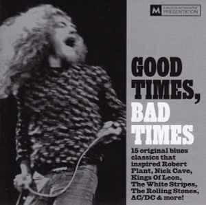 cd - Various - Good Times, Bad Times (15 Original Blues C..., Verzenden, Zo goed als nieuw