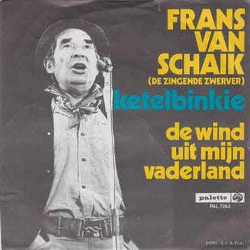 vinyl single 7 inch - Frans van Schaik (De Zingende Zwerv..., Verzenden, Zo goed als nieuw, 7 inch, Pop
